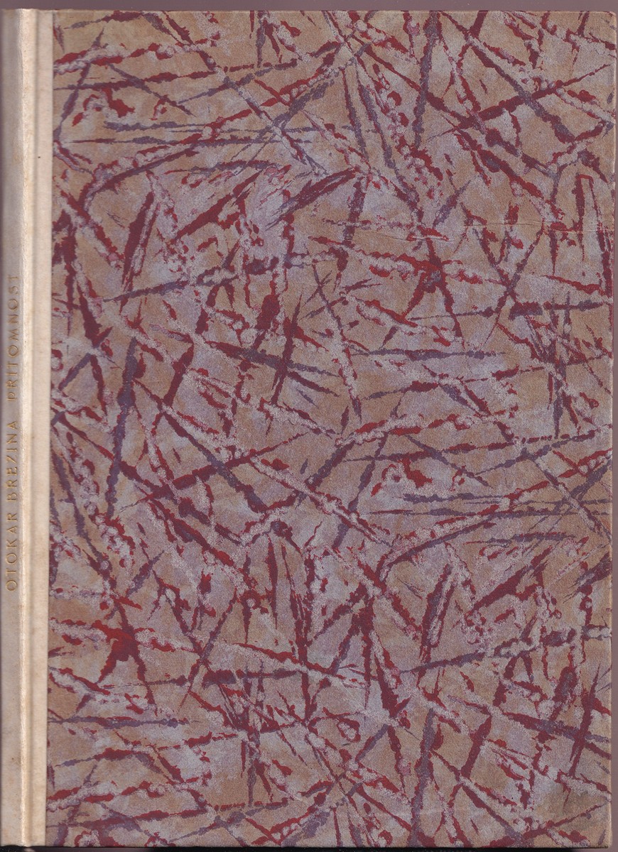 Otokar Březina 1868 - 1929 - Přítomnost