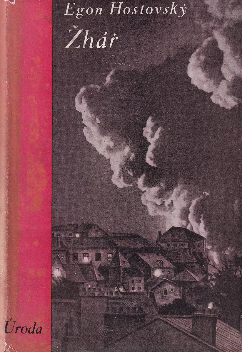 Egon Hostovský 1908 - 1973 - Žhář