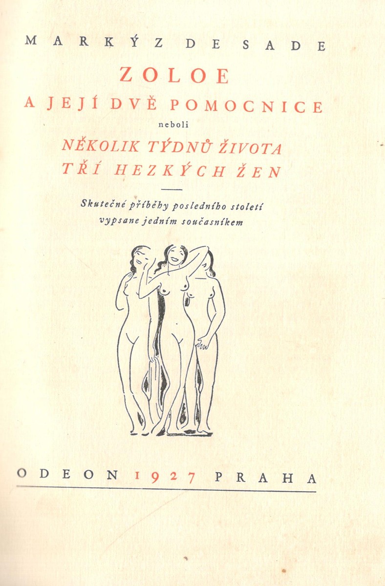 Otakar Mrkvička 1898 - 1957 - Markýz de Sade: Zoloe a její dvě společnice
