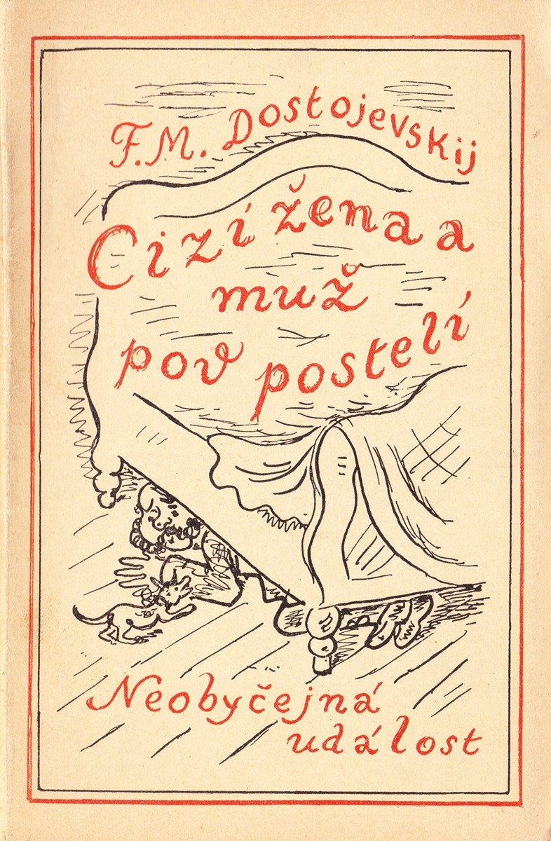 Vlastimil Rada 1895 - 1962 - F.M. Dostojevskij: Cizí žena muž pod postelí