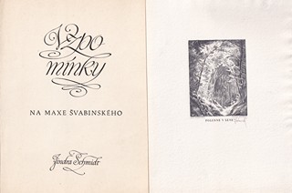 Jindra Schmidt  1897 - 1984 - Vzpomínky na Maxe Švabinského