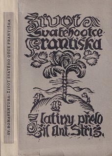Ferdiš Duša 1888 - 1958 - Život svatého otce Františka