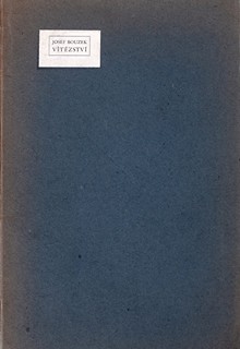 Josef Hodek 1888 - 1973 - Josef Bouzek: Vítězství