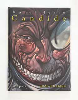 Karel Jerie 1977 - limitovaná edice 3 dílů knihy Candide (knihy, plakát, triko, postavička, grafika)
