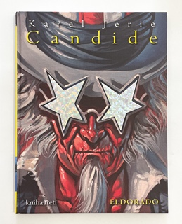 Karel Jerie 1977 - limitovaná edice 3 dílů knihy Candide (knihy, plakát, triko, postavička, grafika)