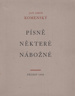 Bohumil Krs  1890 - 1962 - Jan Amos Komenský: Písně