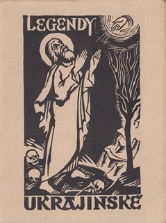Otto František Babler  1901 - Legendy Ukrajinské
