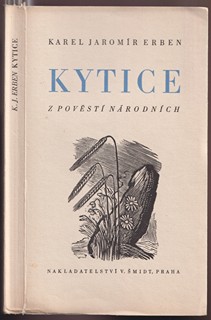 Karel Štěch  1908 - 1982 - K.J. Erben: Kytice