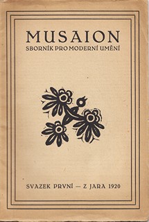 Josef Čapek 1887 - 1945 - Musaion svazek první - z jara 1920