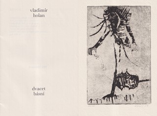 Jaroslav Klápště  1923 - 1999 - Vladimír Holan: Dvacet básní