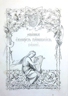 Josef Mánes  1820 - 1871 - Wáclav Alois Swoboda: Sbírka českých národních písní : Sammlung böhmischer National-Lieder