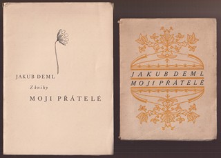 Jakub Deml  1878 - 1961 - Moji přátelé