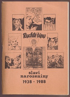 Jaroslav Foglar  1907 - 1999 - Rychlé šípy slaví narozeniny 1938-1988