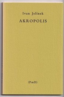 Ivan Jelínek  1909 - 2002 - Akropolis