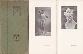 Auguste Rodin 1840 - 1917 - Katalog výstavy děl sochaře Aug. Rodina v Praze, Zahrada Kinského, od 10.V do 15.VII.1902.
