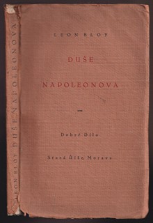 Jaroslav Benda  1882 - 1970 - Leon Bloy: Duše Napoleonova