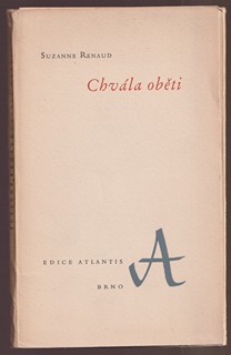 František Foltýn 1891 - 1976 - Suzanne Renaud: Chvála oběti