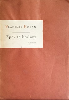 Vladimír Holan  1905 - 1980 - Zpěv tříkrálový