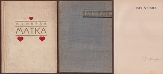 Vendelín Josef Krýsa  1909 - 1972 - Důl Nelson, Matka v projevech čs. básníků...