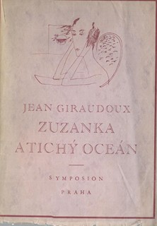 Josef Šíma 1891 - 1971 - Jean Giraudoux: Zuzanka a tichý oceán