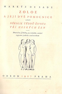 Otakar Mrkvička 1898 - 1957 - Markýz de Sade: Zoloe a její dvě společnice