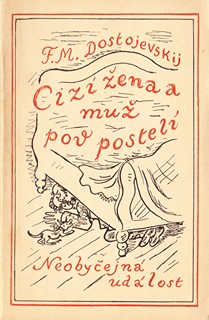 Vlastimil Rada 1895 - 1962 - F.M. Dostojevskij: Cizí žena muž pod postelí