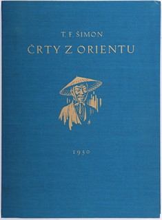 František Šimon Tavík (1877 – 1942) - Črty z Orientu – kompletní autorské album 12 leptů