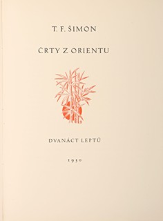 František Šimon Tavík (1877 – 1942) - Črty z Orientu – kompletní autorské album 12 leptů
