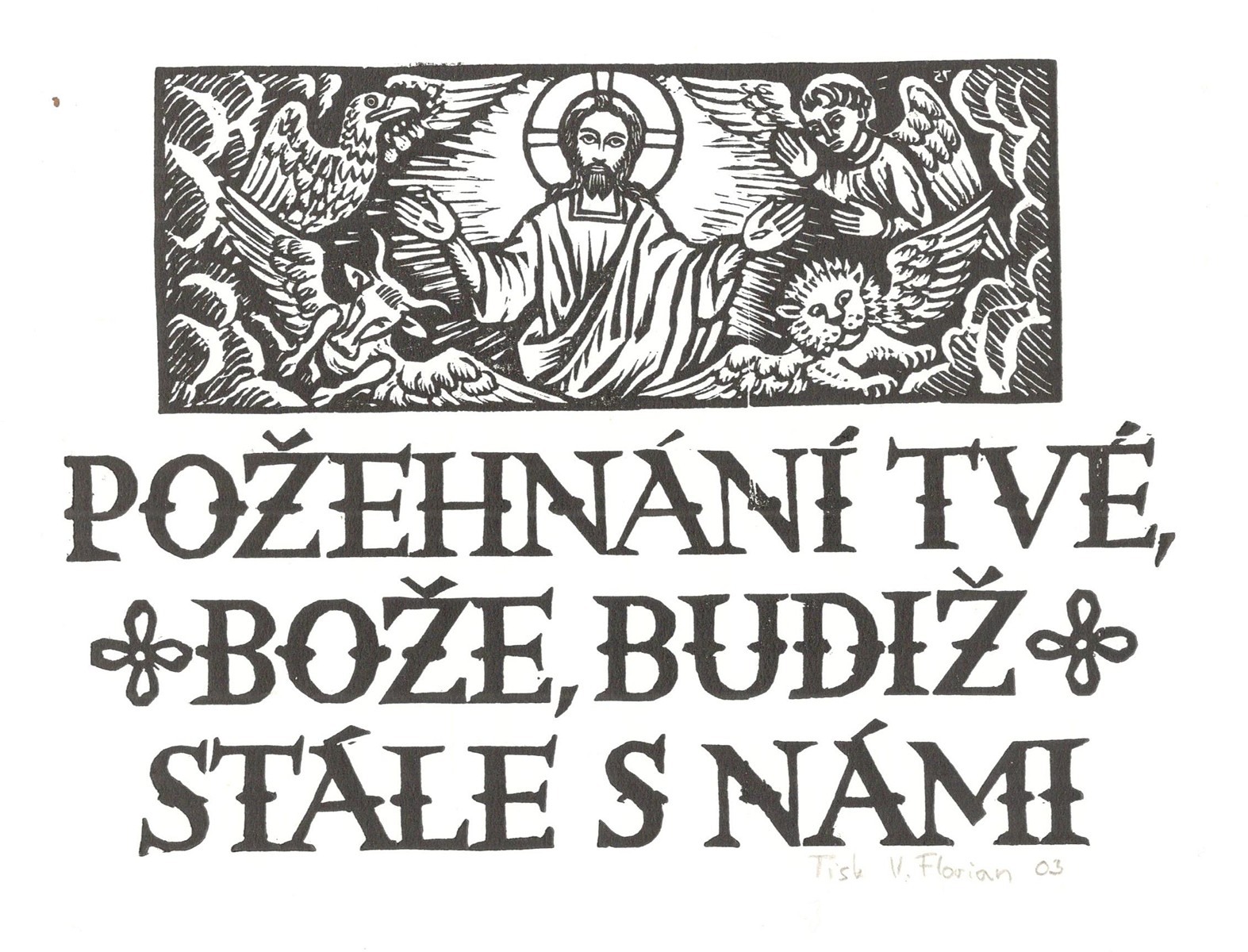 Michael Florian (1911 - 1984) - Požehnání Tvé Bože, budiž stále s námi