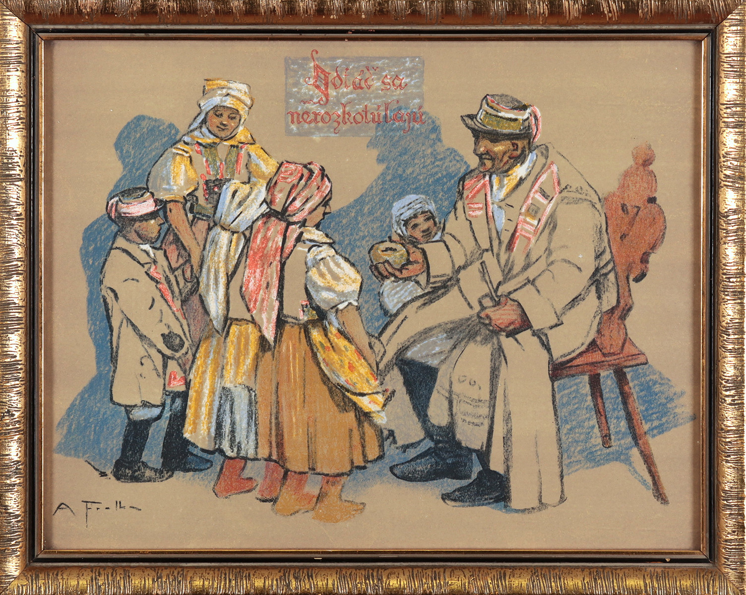 Antoš Frolka (1877-1935) - Snáď sa nerozkotúlajú