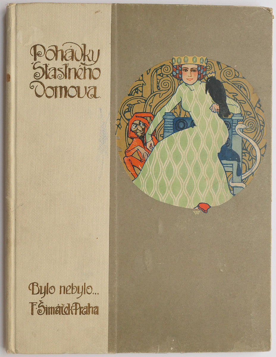 Artuš Scheiner (1863-1938) - Pohádky šťastného domova – Bylo nebylo