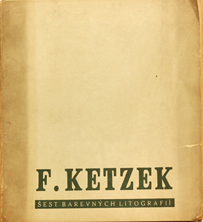 František Ketzek (1906-1978) - Soubor 6 litografií