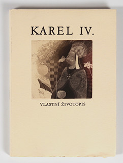 Eva Hašková (1946-) - Karel IV. Vlastní životopis