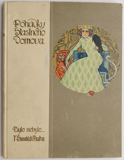 Artuš Scheiner (1863-1938) - Pohádky šťastného domova – Bylo nebylo