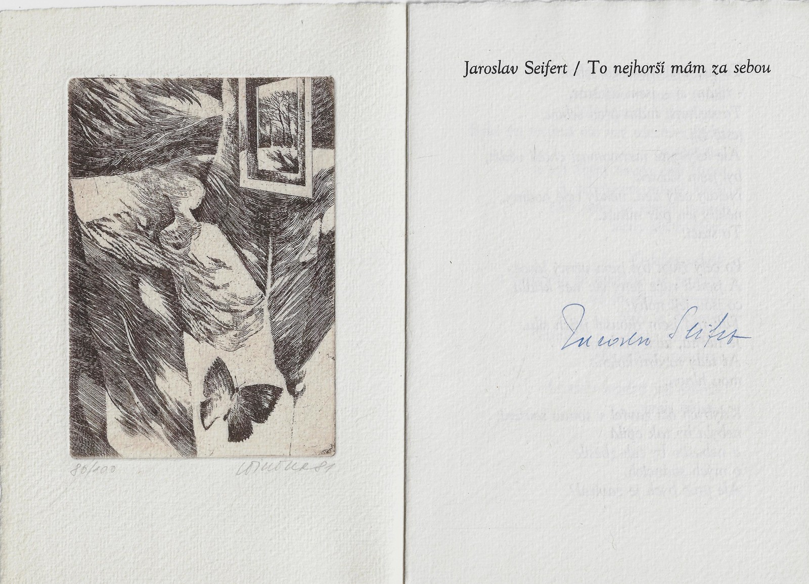 Jaroslav Seifert (1901 - 1986) - podpis - To nejhorší mám za sebou / Jaroslav Seifert ; lepty Jiří Šindler