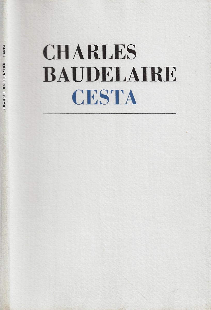 Pavel Sukdolák (1925 - 2022) - Cesta / Charles Baudelaire ; lepty Pavel Sukdolák