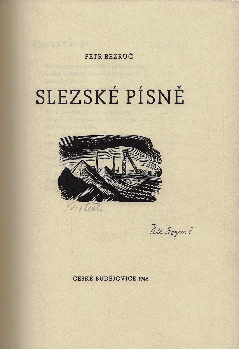 Jan Rajman (1892 - 1965) - podpis - Slezské písně / Petr Bezruč ; dřevoryty Karel Štěch ; vazba Jenda Rajman