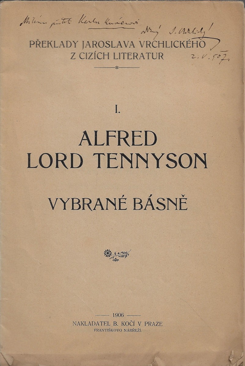 Jaroslav Vrchlický (1853 - 1912) - podpis - Vybrané básně / Alfred Lord Tennyson ; přeložil Jaroslav Vrchlický
