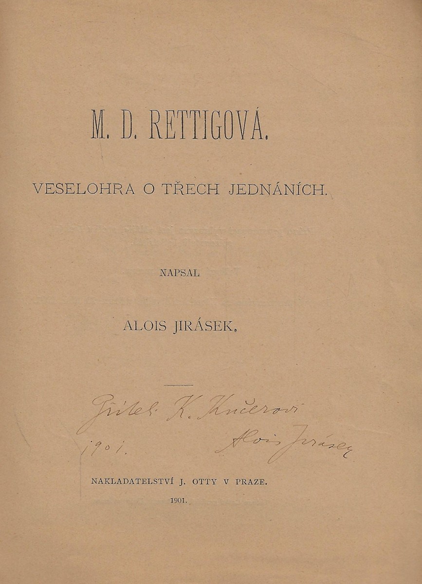 Alois Jirásek (1851 - 1930) - podpis - M.D. Rettigová / Alois Jirásek