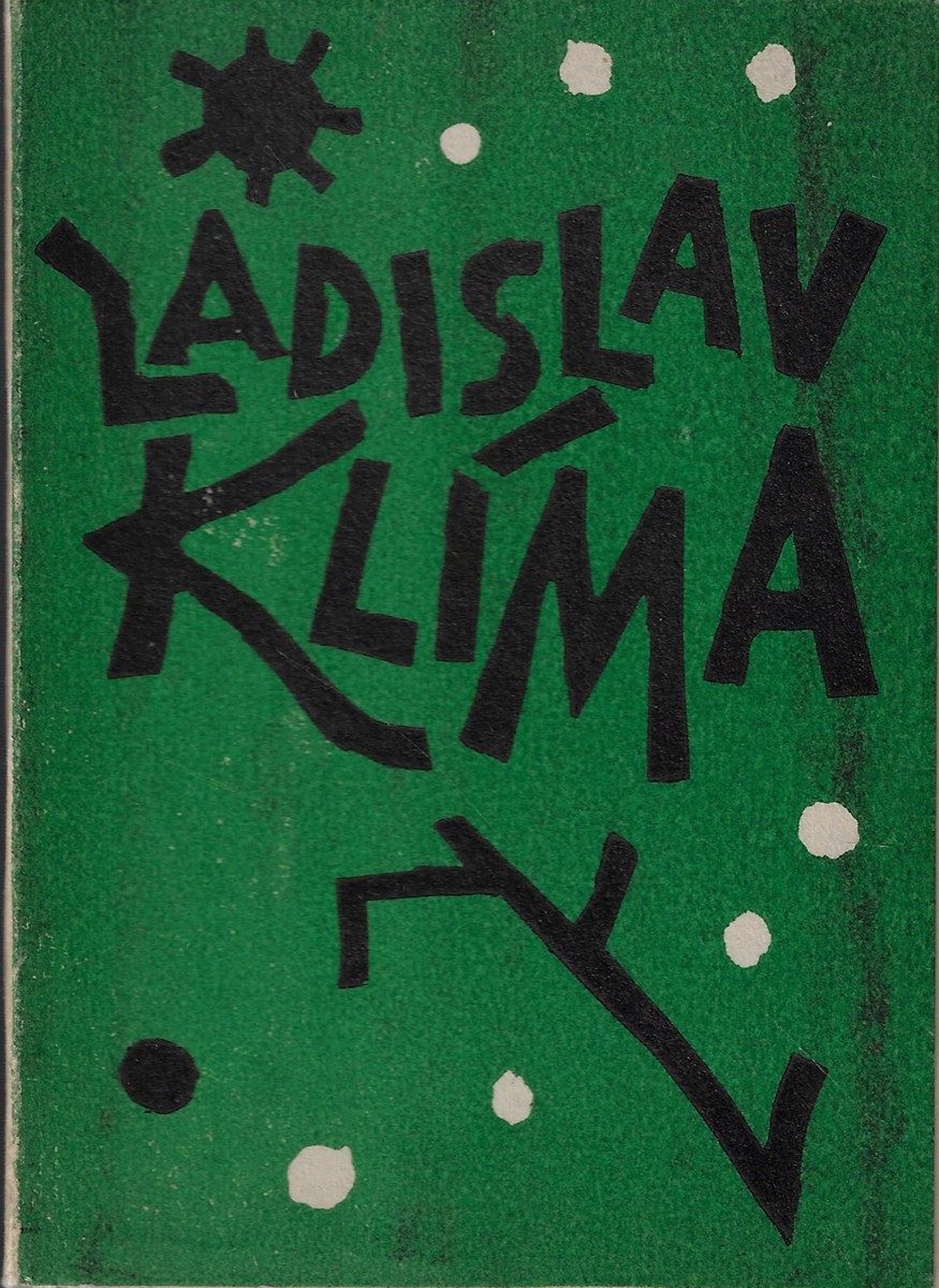 Ladislav Klíma (1878 - 1928) - Záznamy extatikovy / Ladislav Klíma