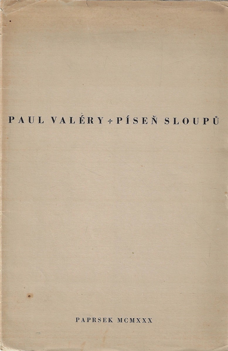 Bohuslav Reynek (1892 - 1971) - Písně sloupů / Paul Valéry ; překlad Bohuslav Reynek