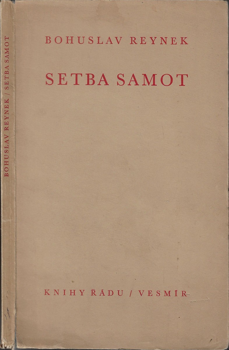 Bohuslav Reynek (1892 - 1971) - Setba samot / Bohuslav Reynek ; úprava Otto Stritzko