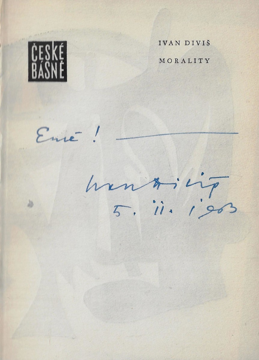 Ivan Diviš (1924 - 1999) - podpis - Morality / Ivan Diviš