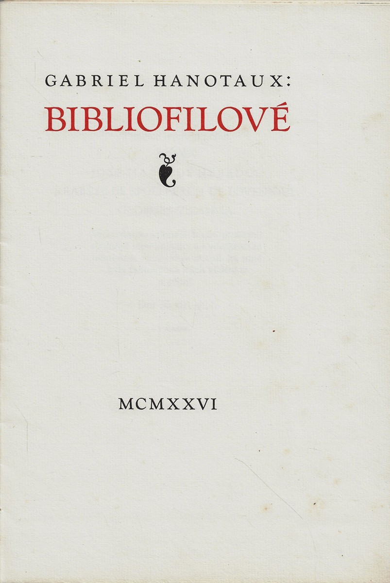 Josef Hodek (1888 - 1973) - Bibliofilové / Gabriel Hanotaux ; dřevoryt Josef Hodek