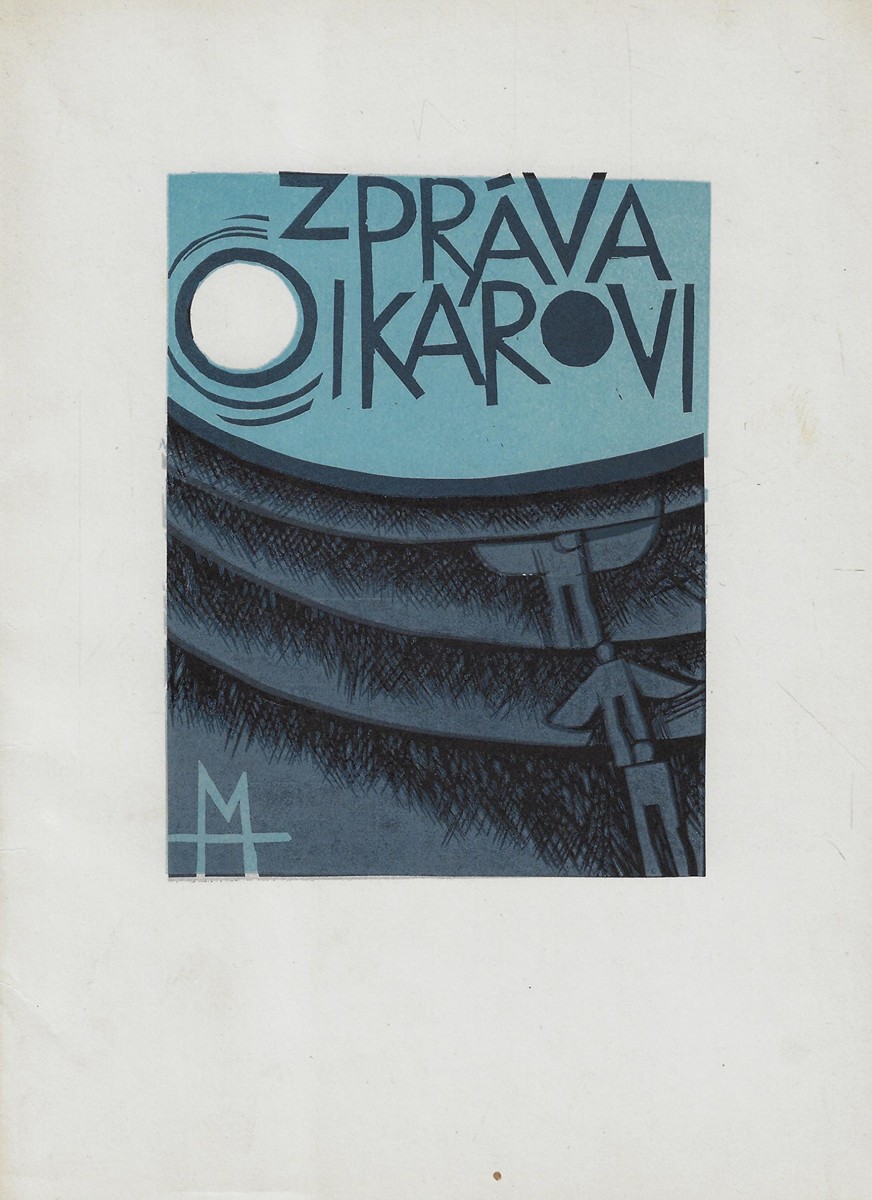 Miroslav Houra (1933 - 2006) - Zpráva o Ikarovi / Miroslav Houra