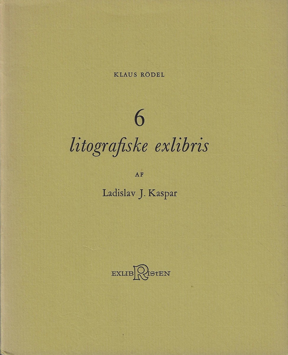 Ladislav Josef Kašpar (1915 - 1997) - 6 litografiske exlibris / Ladislav Josef Kašpar