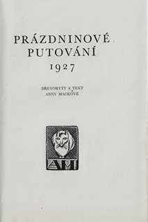 Anna Macková (1887 - 1969) - podpis - Prázdninové putování 1927 / Anna Macková
