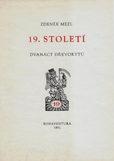 Zdeněk Mézl (1934 - 2016) - 19. století / Zdeněk Mézl