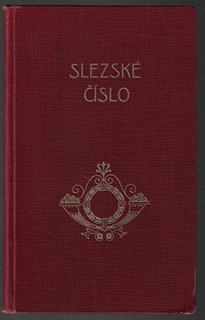 Petr Bezruč (1867 - 1958) - Slezské číslo / Petr Bezruč