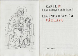 Cyril Bouda (1901 - 1984) - Legenda o svatém Václavu / Karel IV. ; rytiny Cyril Bouda